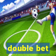 double bet